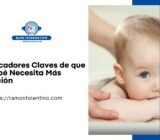 7 Indicadores Claves de que tu Bebé Necesita Más Atención