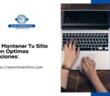 Cómo Mantener Tu Sitio Web en Óptimas Condiciones: 10 Aspectos Clave para Monitorear