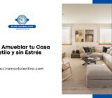 Cómo Amueblar tu Casa con Estilo y sin Estrés