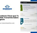 4 Indicadores Clave que Tu Sitio Web Transmite Sobre Tu Negocio