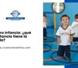 Primera infancia: ¿qué importancia tiene la escuela? | Etapa Importante